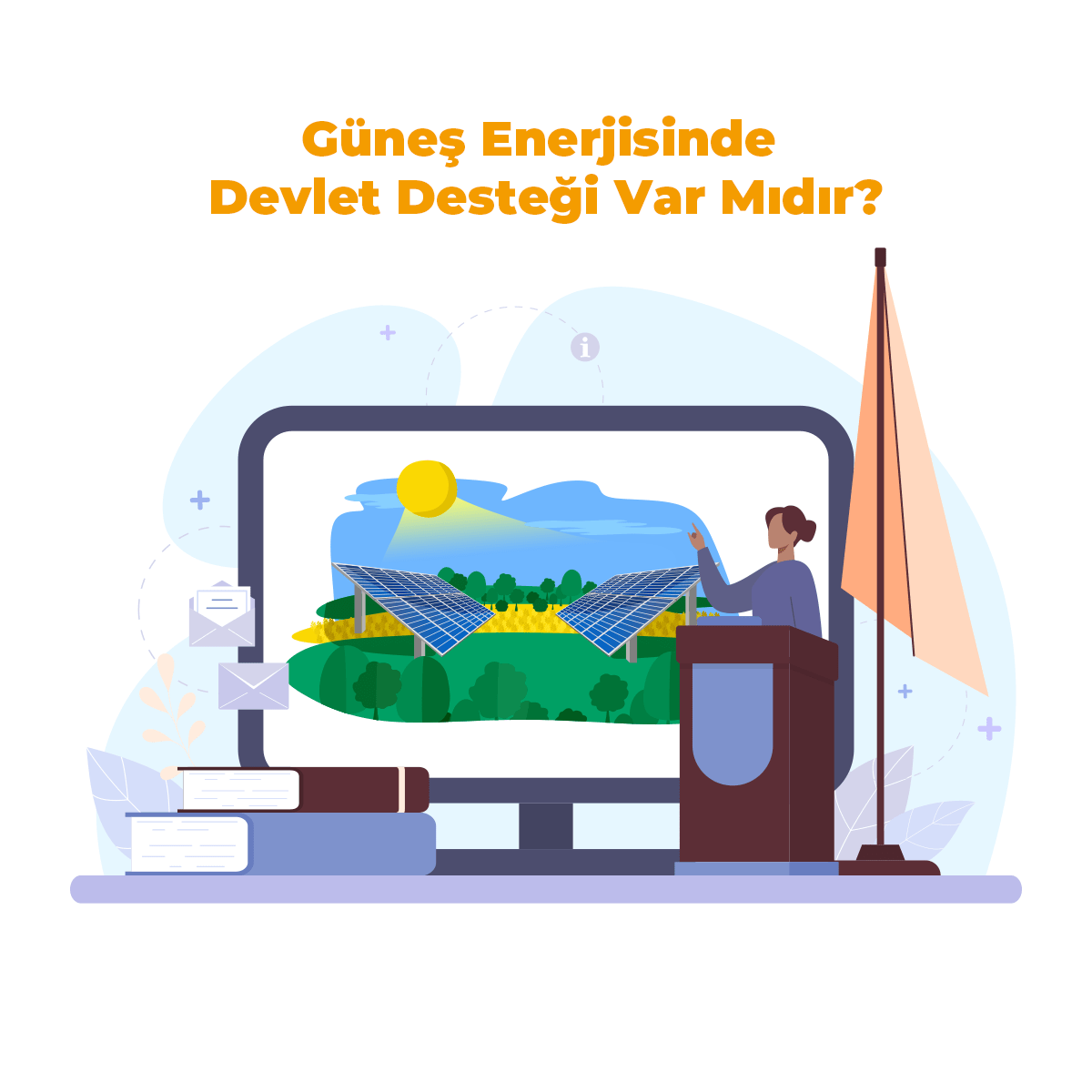 Güneş Enerjisinde Devlet Desteği Var Mıdır?